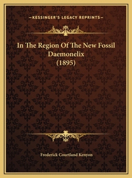 Hardcover In The Region Of The New Fossil Daemonelix (1895) Book