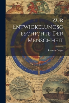 Paperback Zur Entwickelungsgeschichte Der Menschheit [German] Book