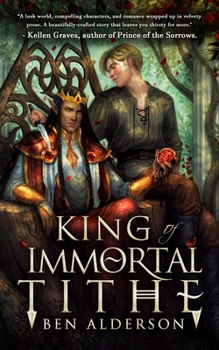 King of Immortal Tithe - Book #2 of the Darkmourn Universe