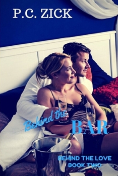 Paperback Behind the Bar: Behind the Love Series Book