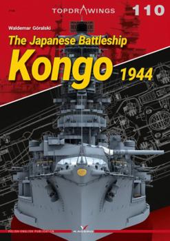 Paperback The Japanese Battleship Kongo 1944 Book