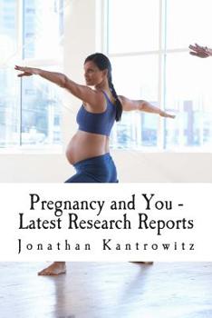 Paperback Pregnancy and You - Latest Research Reports Book