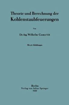 Paperback Theorie Und Berechnung Der Kohlenstaubfeuerungen [German] Book