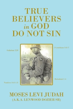 Paperback True Believers in God Do Not Sin Book