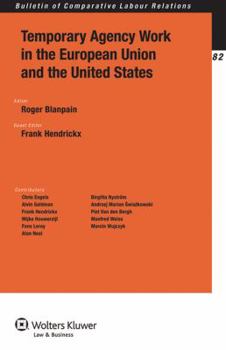 Temporary Agency Work in the European Union and the United States