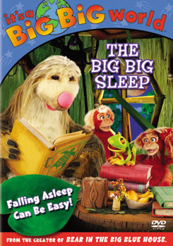 It?s a Big Big World - The Big Big Sleep