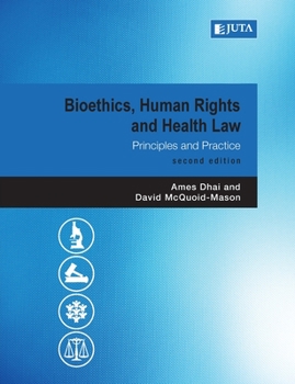 Paperback Bioethics, Human Rights and Health Law 2e Book