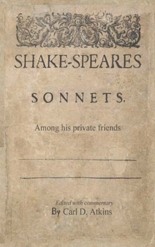 Hardcover Shakespeare's Sonnets Among His Private Friends Book
