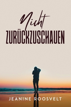 Paperback Nicht Zurückzuschauen [German] Book