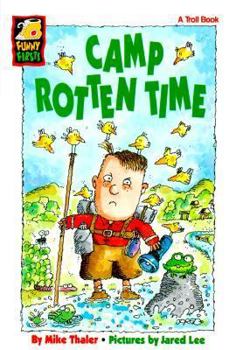 Camp Rotten Time The Wacky World Of Snarvey Gooper - Book  of the Funny Firsts