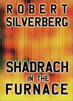 Paperback Shadrach in the Furnace Book