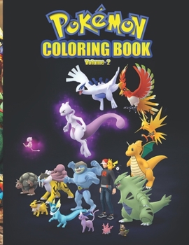 Paperback Pokemon Coloring Book Vol 2: Pokemon Coloring Book. Fun Coloring Pages Featuring Your Favorite Pokemon and Battle Scenes. Book