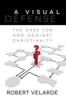 Paperback A Visual Defense: The Case for and Against Christianity Book