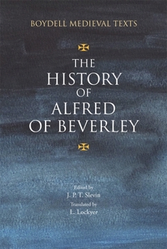 Hardcover The History of Alfred of Beverley Book