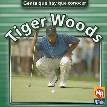 Tiger Woods - Book  of the Gente Que Hay Qué Conocer / People We Should Know