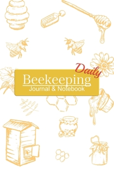 Paperback Beekeeping Journal&Notebook daily: 100 Beehive Inspection Checklist Sheet Gift for Beekeepers Organize and Track Your Beekeeping Activities Includes B Book