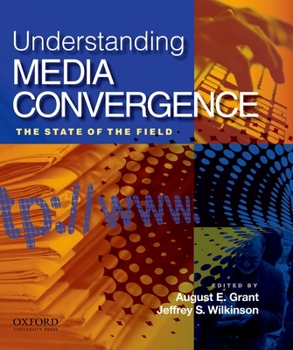Hardcover Understanding Media Convergence: The State of the Field Book