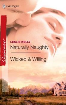 Mass Market Paperback Naturally Naughty & Wicked & Willing: An Anthology Book