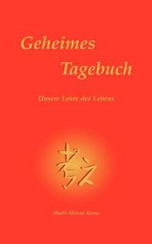 Paperback Geheimes Tagebuch: Unsere Lehre des Lebens [German] Book