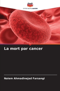 La mort par cancer (French Edition)