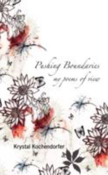 Paperback Pushing Boundaries: My Poems of View Book