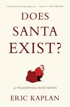Hardcover Does Santa Exist?: A Philosophical Investigation Book