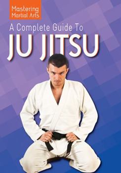 Library Binding A Complete Guide to Ju Jitsu Book