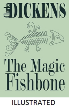 Paperback The Magic Fishbone Illustrated Book