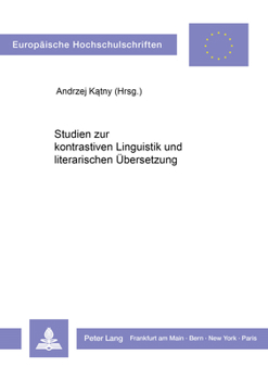 Paperback Studien Zur Kontrastiven Linguistik Und Literarischen Uebersetzung [German] Book