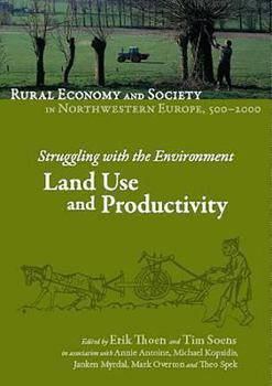 Struggling with the Environment: Land Use and Productivity