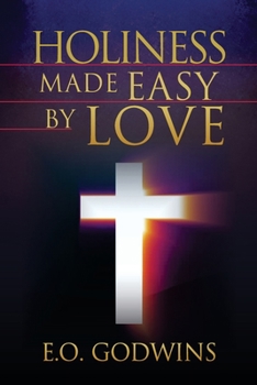 Paperback Holiness Made Easy by Love Book