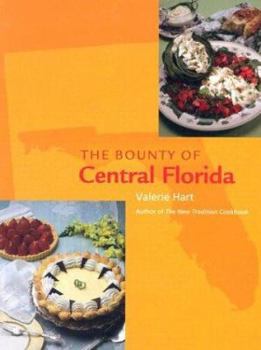 Hardcover The Bounty of Central Florida Book