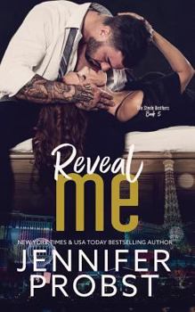 Reveal Me - Book #5 of the Steele Brothers