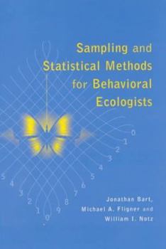 Paperback Sampling and Statistical Methods for Behavioral Ecologists Book