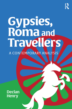 Paperback Gypsies, Roma and Travellers: A Contemporary Analysis Book