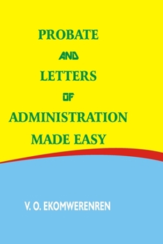 Paperback Probate and Letters of Administration Made Easy Book