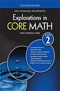 Paperback Explorations in Core Math: Common Core Teacher Edition Algebra 2 Book