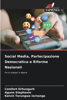 Paperback Social Media, Partecipazione Democratica e Riforme Nazionali [Italian] Book