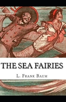 The Sea Fairies Illustrated