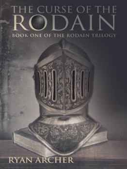 The Curse of the Rodain - Book  of the Rodain Trilogy