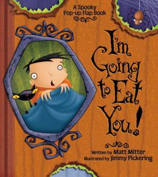Hardcover I'm Going to Eat You!: A Spooky Pop-Up Flap Book