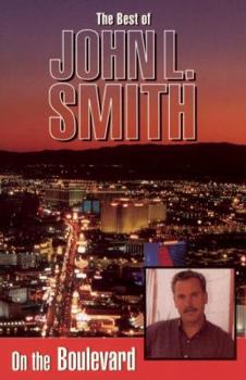 Paperback On the Boulevard: The Best of John L. Smith Book
