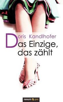 Paperback Das Einzige, das zählt [German] Book