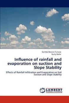 Paperback Influence of rainfall and evaporation on suction and Slope Stability Book