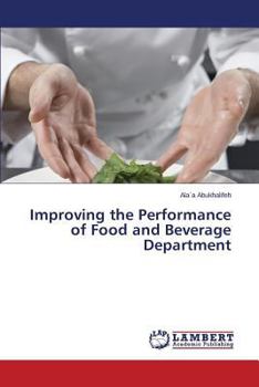 Paperback Improving the Performance of Food and Beverage Department Book