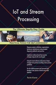 Paperback IoT and Stream Processing The Ultimate Step-By-Step Guide Book