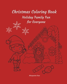 Paperback Christmas Coloring Book: Holiday Family Fun for Everyone Book
