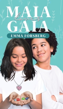 Hardcover Maia Loves Gaia Book