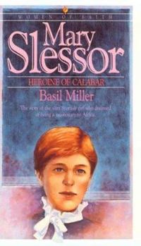 Paperback Mary Slessor: Heroine of Calabar Book