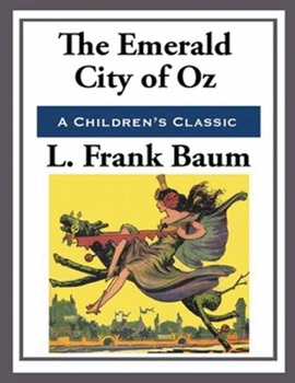 Paperback The Emerald City of Oz (Annotated) Book